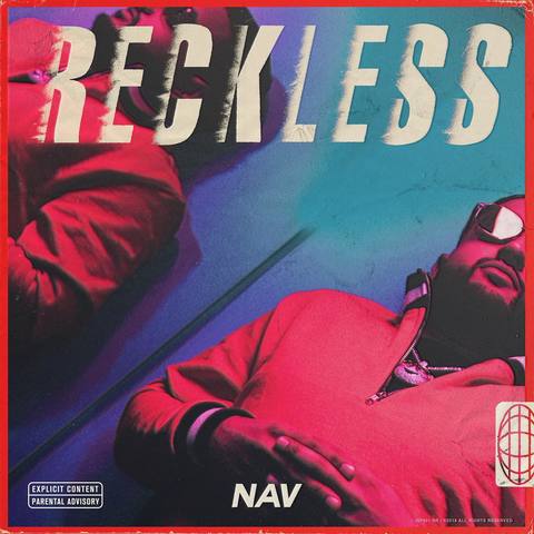 Nav - Reckless (Artwork, Tracklist & Release Date)