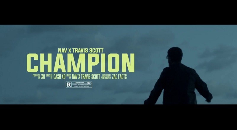 NAV Feat. Travis Scott - Champion