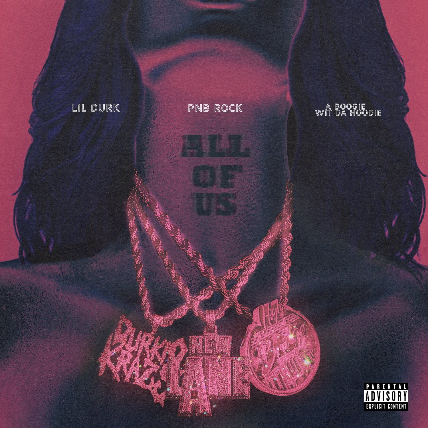 PnB Rock – All Of Us (feat. A Boogie Wit Da Hoodie & Lil Durk)