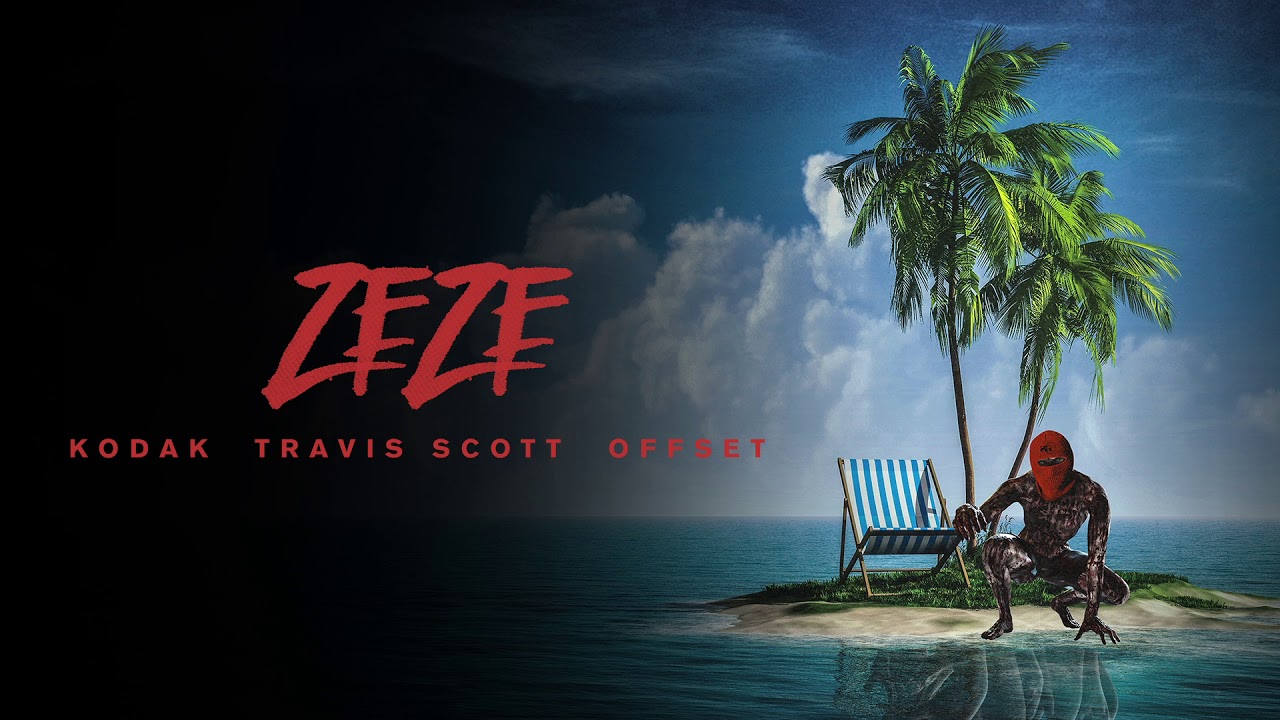 Kodak Black Feat. Travis Scott & Offset – ZEZE (Music Video)
