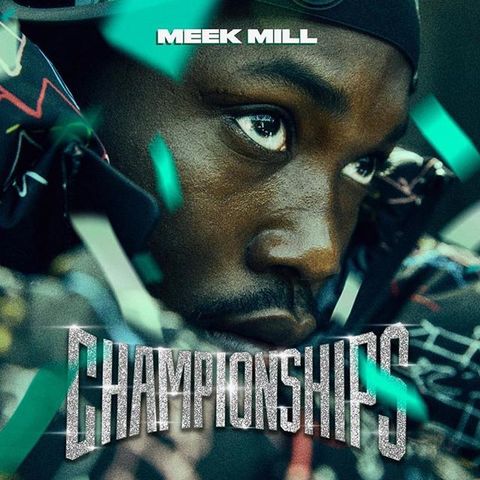 Meek Mill - Championships (Artwork & Release Date)