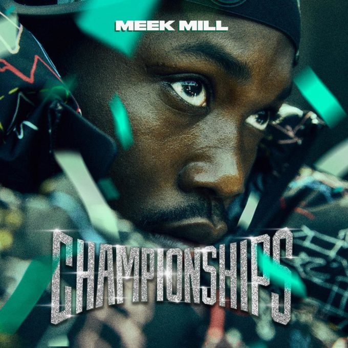 Meek Mill - Championships (Tracklist)
