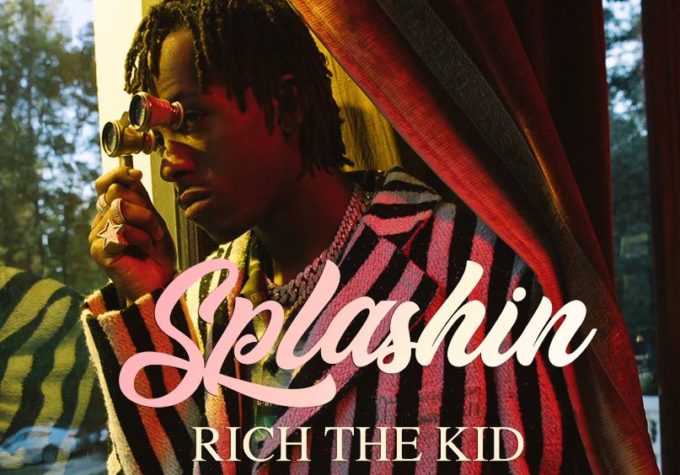 Rich The Kid - Splashin