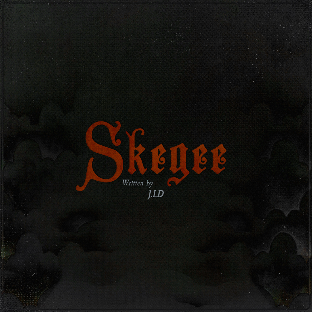 J.I.D - Skeege