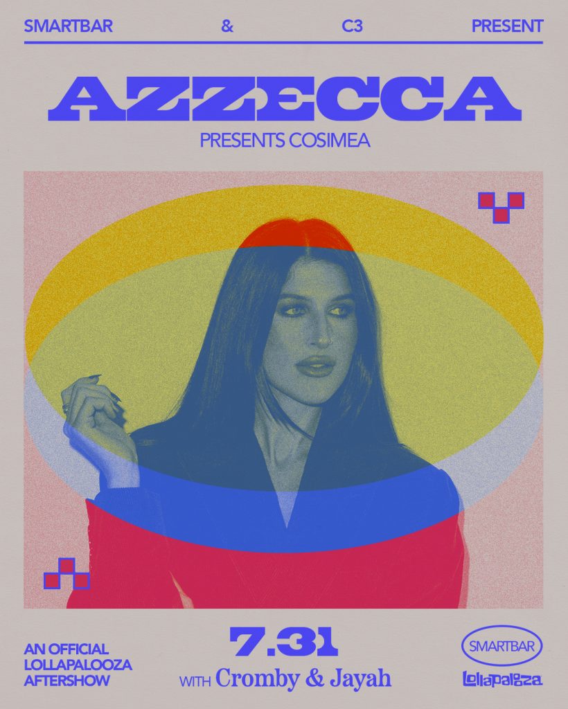 Azzecca Smartbar Lollapalooza Aftershow