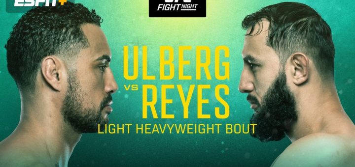 Fight Night Ulberg vs Reyes UFC