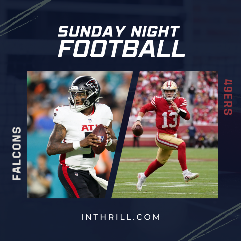 Atlanta Falcons vs San Francisco 49ers Sunday Night Football